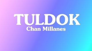 Tuldok (lyrics) Chan Millanes