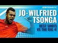 Jo-Wilfried Tsonga Best ATP Shots & Rallies vs The Big 4!