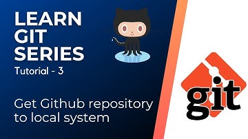 How to get Git Repository on local system? | Git CheatSheet | Learn Git Series