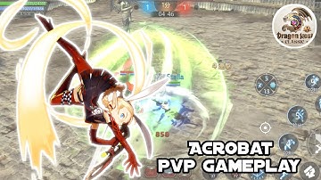 Acrobat Lv. 38 PVP Gameplay Dragon Nest M: Classic