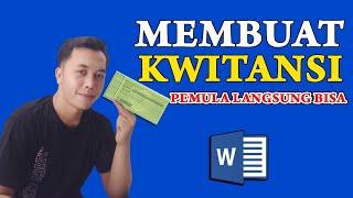 CARA MEMBUAT KWITANSI DI MICROSOFT WORD