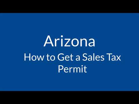 How to Get a Sales Tax Permit in Arizona