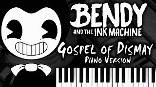 Vignette de la vidéo "Bendy Chapter 2 Song: Gospel of Dismay (Piano Version) DAGames"