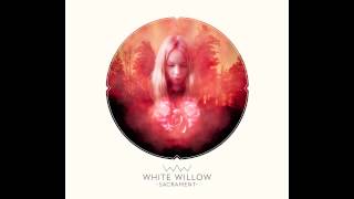 Watch White Willow Anamnesis video