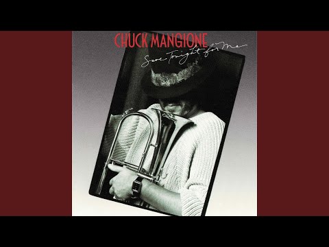 Putar Save Tonight For Me - Chuck Mangione