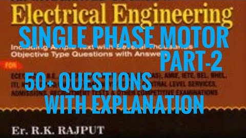 Single phase Motor Part-2 / RK Rajput