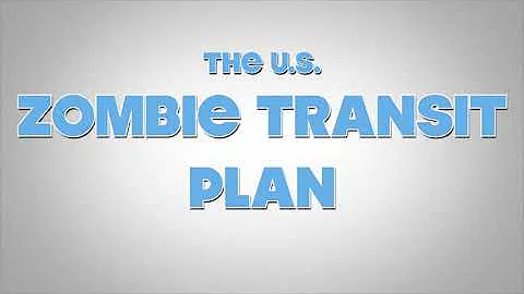 Zombie Transit Plan