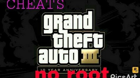 How to use cheats in gta 3 no root..