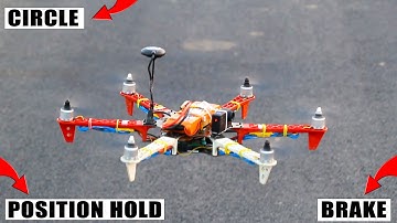 TESTING BRAKE, POSITION HOLD, CIRCLE flight mode | PIXHAWK 2.4.8 | APM 2.8 | IMPOSSIBLE CREATIVITY