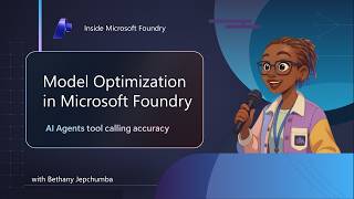 Model Optimization in Microsoft Foundry: AI Agents Tool Calling Accuracy