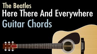 Here There And Everywhere - The Beatles / Guitar Chords