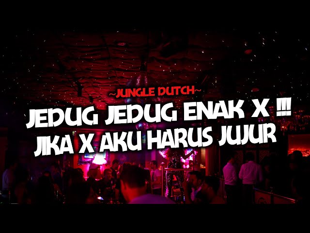 JEDAG JEDUG PALING ENAK !! DJ JUNGLE DUTCH FULL BASS 2024 PALING  ENAK DI DENGAR class=