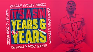 Years & Years - It's a Sin (Macau & VMC Radio Mix)