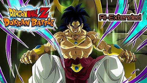 AI Extended Dokkan OST TEQ LR Broly Intro