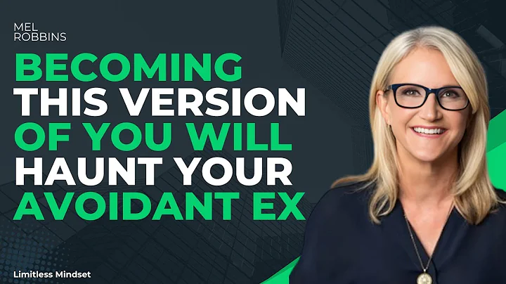 Becoming THIS Version of You Will Haunt Your Avoidant Ex |MEL ROBBINS | BEST MOTIVATION SPEECH
