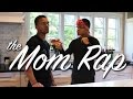 The Mom Rap