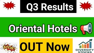 Oriental Hotels Q3 Results 2026 | Oriental Hotels share latest news | Oriental Hotels Results Today