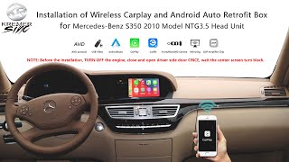 Installation for Mercedes-Benz S350 Wireless CarPlay AndroidAuto Smart Module 2010 Models NTG3.5