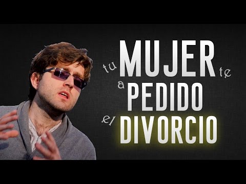 Tu mujer te ha pedido el divorcio