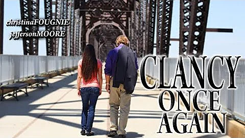 Clancy Once Again (2017) | Full Movie | Christina ...