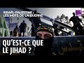 Jihad guerre sainte  gomtrie variable  isralpalestine les mots de la guerre