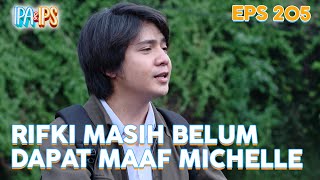 Rifki still hasn't gotten Michelle's forgiveness | Science & Social Studies | Eps.205 (1/5)