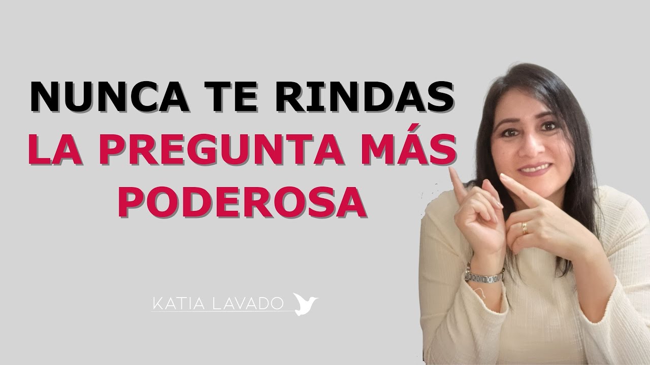Una pregunta que puede cambiar tu vida - YouTube