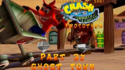 Crash Bandicoot The Wrath Of Cortex Prototype: (September 11, 2001) Part 37: Ghost Town