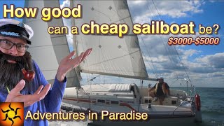 Cheap Sailboats from $3,000$5,000.  Are they any good? EP.67