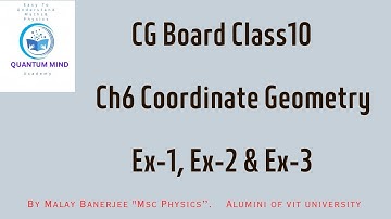 Class-10th, Maths Ch6, Coordinate Geometry || CG Board || CGBSE