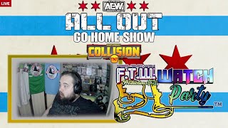AEW All Out Collision Go Home Show - FTW Productions Watch Party