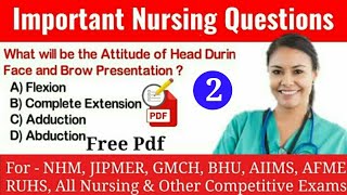 Important MCQ for Nursing Officer, ANM & GNM | GMCH, ESIC, BHU, NHM & AIIMS Model paper part-2|