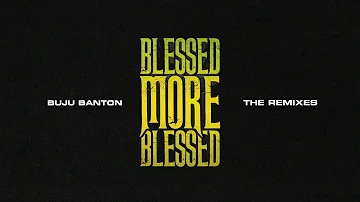 Buju Banton - Blessed More Blessed Remix feat. Patoranking (Visualizer)