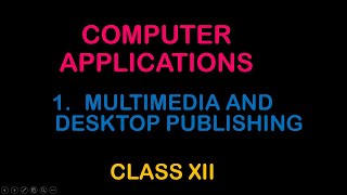 Multimedia and Desktop Publishing | Computer Applications| Class 12 | TNSCERT  | Book Back Answers