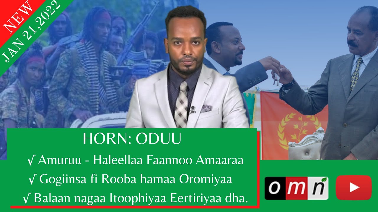 Omn Horn Oduu Amajjii 21 2022 Youtube