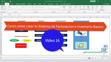 Como crear tu App de Facturacion e Inventario en Excel Basico - Video 16