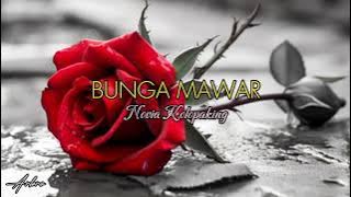 BUNGA MAWAR - Novia Kolopaking ( lirik)