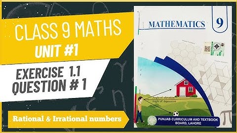 Class 9th Maths New book Exercise 1.1 Question #1 complete| Ex 1.1 9th Class Mathematics 