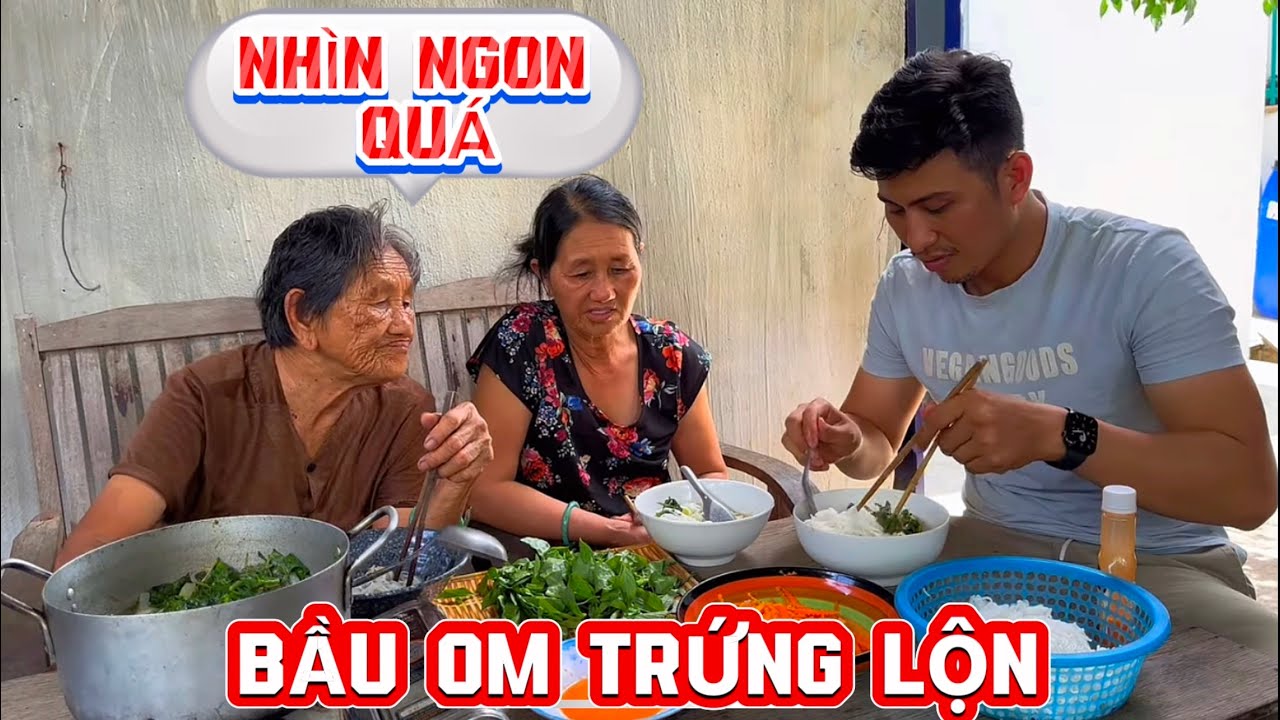 TRỨNG VỊT LỘN OM BẦU NHÚNG RAU ĂN KÈM VỚI BÚN,NGOẠI VÀ MẸ ĂN SẠCH KHEN NGON