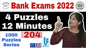 4 Puzzles 12 Minutes : 1000 Puzzles Series (Day-204)l Best Explanation with Timer l IBPS/RRB/SBI/RBI