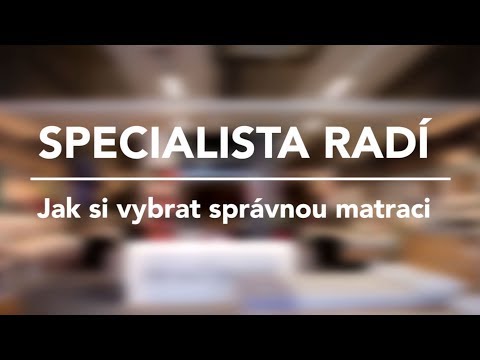 Video: Jak Si Vybrat Ortopedickou Matraci