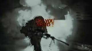 Do You Mind (Scrapped Edit #5)