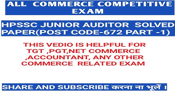 #Junior Auditor solved paper post code 672 (Junior Auditor)