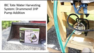 TNT #231:   Adding an External Pump to my IBC Tote Rainwater Harvesting System