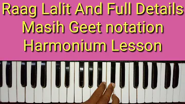 Raag Lalit And Full Details Harmonium Lesson