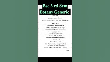 𝐁𝐬𝐜 𝟑 𝐫𝐝 𝐒𝐞𝐦 |𝐁𝐨𝐭𝐚𝐧𝐲 𝐆𝐞𝐧𝐞𝐫𝐢𝐜 [𝐎𝐩𝐭𝐢𝐨𝐧 𝐀 & 𝐁] - 𝐐𝐮𝐞𝐬𝐭𝐢𝐨𝐧 𝐏𝐚𝐩𝐞𝐫 |  𝐆𝐮𝐰𝐚𝐡𝐚𝐭𝐢 𝐔𝐧𝐢𝐯𝐞𝐫𝐬𝐢𝐭𝐲