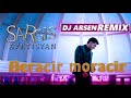 Sargis Avetisyan - Heracir Moracir / DJ Arsen Remix / 2018