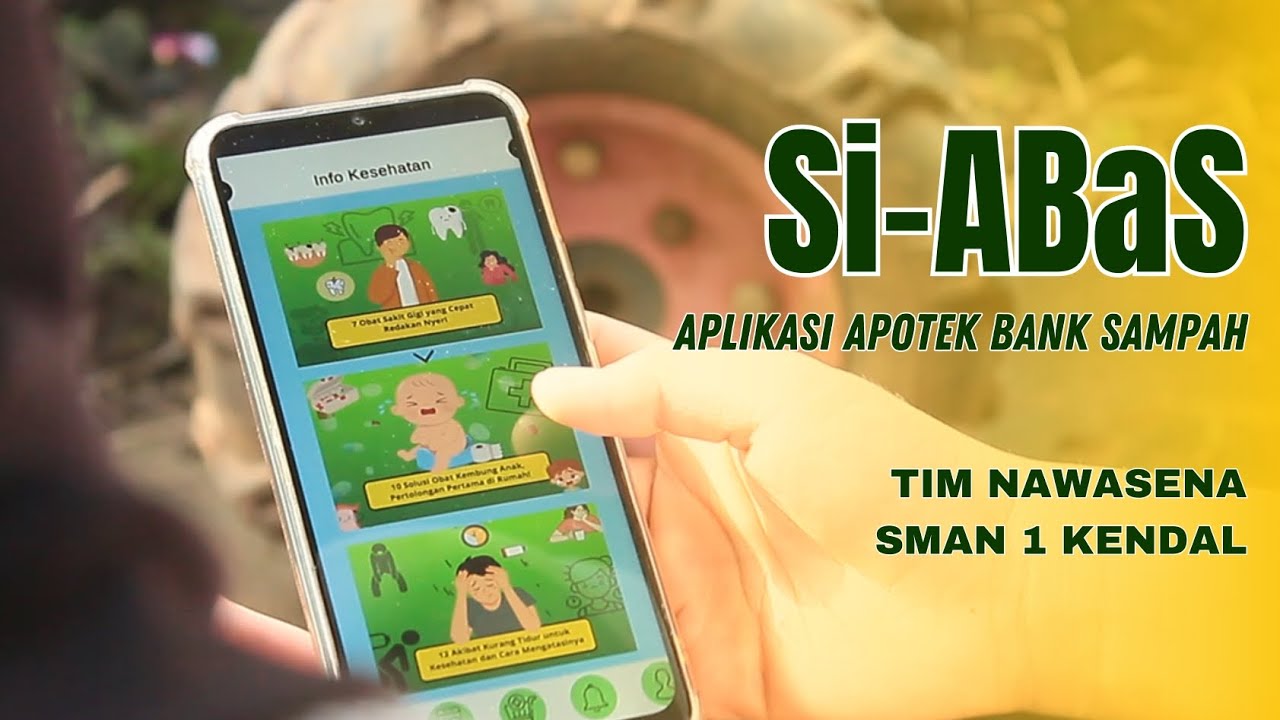 Si-ABaS ( Aplikasi Apotek Bank Sampah )_ Tim Nawasena_SMAN 1 KENDAL ...