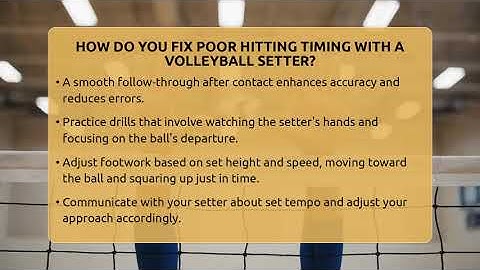 How Do You Fix Poor Hitting Timing With A Volleyball Setter? - The Volleyball Hub