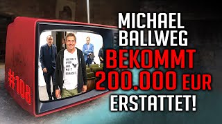 MICHAEL BALLWEG ERHÄLT 200.000 EURO ZURÜCK